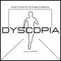 Dyscopia (feat. Dj Rhettmatic) [Rhettmatic & Pablo Remix]