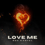 Love Me (Explicit)