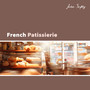 French Patissierie (Sweet Morning Dixieland with Coffee and Fresh Croissant)