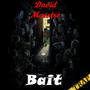 Bait - Single