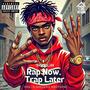 Rap Now, Trap Later,Vol.2 (Deluxe Edition) [Explicit]