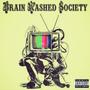 Brain Washed Society (feat. Miyo) [Explicit]