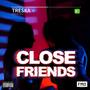 Close Friends (Explicit)