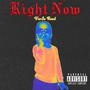 Right Now (Explicit)