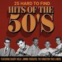 25 Hard To Find Hits Of The 50's