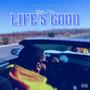 Life's Good (Explicit)