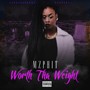 Worth tha Weight (Explicit)