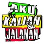 Aku Kalian & Jalanan