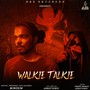 Walkie Talkie (Explicit)