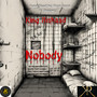 Nobody (Explicit)