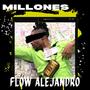 Millones (Explicit)