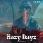 Hazy Dayz (1) [Explicit]