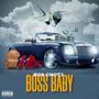 BOSS BABY (feat. RESE) [Explicit]