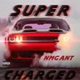 Super charged (Explicit)