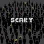 Scary (Explicit)