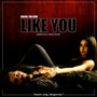 Like You