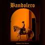 Bandolero (feat. Anna Guerrero)