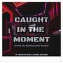 Caught In The Moment (feat. Kri$py Kay & Krizz Kaliko) [Explicit]