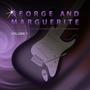 George and Marguerite, Vol. 1