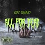 ALL FOR DEAD (Explicit)