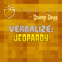 Jeopardy: Verbalize (feat. Snoop Dogg)