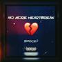 NO MORE HEARTBREAK! (Explicit)