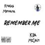 Remember Me (feat. Knocks Montana) [Explicit]