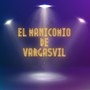 El Manicomio de Vargasvil