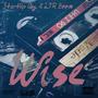 Wise (feat. StartUp Kidd) [Explicit]