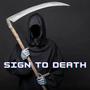 Sign To Death (Explicit)