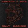 Only Darker (feat. Saith)