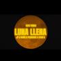 LUNA LLENA (feat. JP, KUDIE & KYAR G)