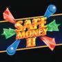 Safe Money II (Explicit)