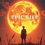 Epic Life