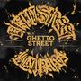 Ghetto Street (Explicit)