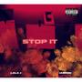 STOP IT (feat. JAE DON) [Explicit]