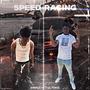 Speed racing (feat. La ten10) [Explicit]