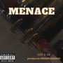 MENACE (feat. Ez95301) [Explicit]