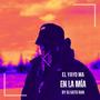 En la mía (feat. Dj Gato Ran & Ander the Producer)