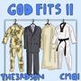 God Fits 2 (feat. CMOI Twelve)