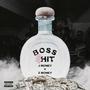 Boss $hit (feat. Zmoney) [Explicit]