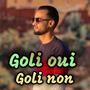 Goli oui goli non (feat. Cheb riad)