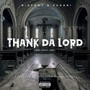 Thank Da Lord (Explicit)