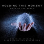 Holding This Moment