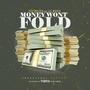 Money Wont Fold (Explicit)