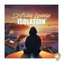 Isolation (Quarantine Chill Remix)