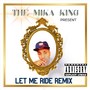 Let Me Ride (Remix) [Explicit]