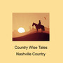 Country Wise Tales (Explicit)