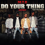 Do Your Thing (feat. Tre Prada)