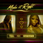 Make it right (Explicit)